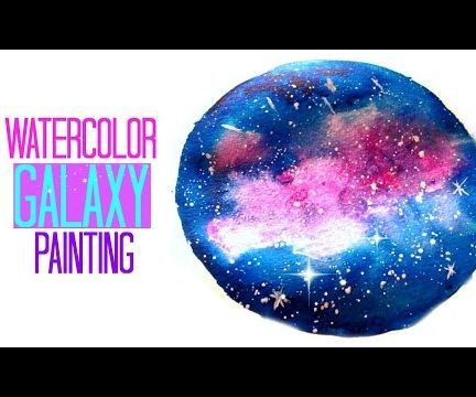 432x360 Diy Easy Galaxy Watercolor Painting - Watercolor Painting Space