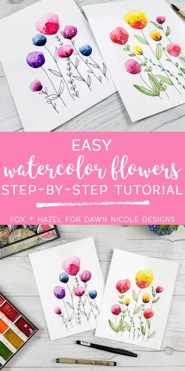 600x1200 Easy Watercolor Flowers Step By Step Tutorial Dawn Nicole - Watercolor Pictures Of Flowers