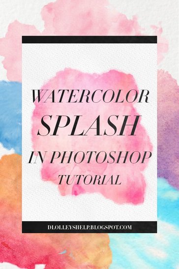 364x547 Watercolor Splash Tutorial In Photoshop - Watercolor Splash Tutorial