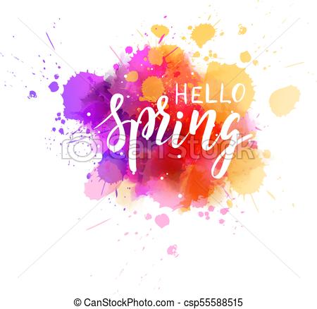 450x438 Hello Spring Watercolor Splash. Hello Spring Hand Lettering Phrase - Watercolor Splash Vector