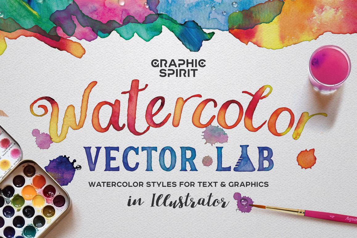 1158x772 Watercolor Vector Styles Illustrator - Watercolor Styles
