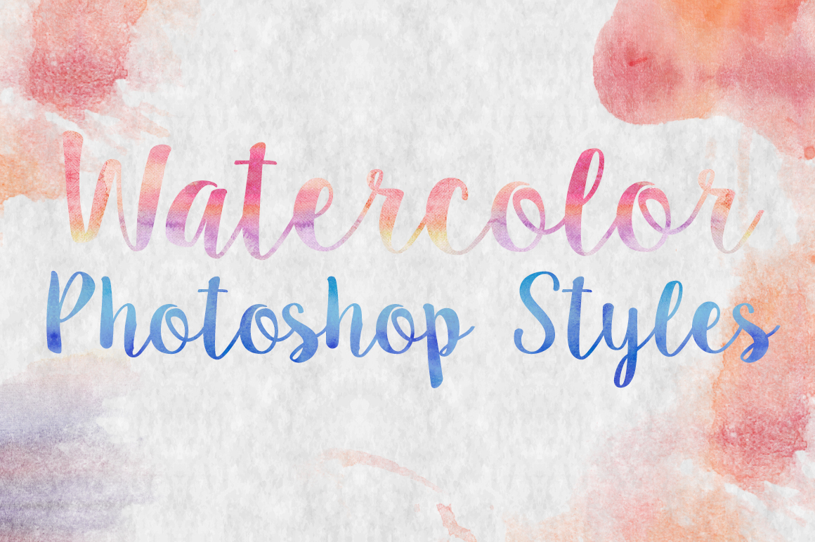 1160x772 Dlolleys Help Free Watercolor Photoshop Styles - Watercolor Styles