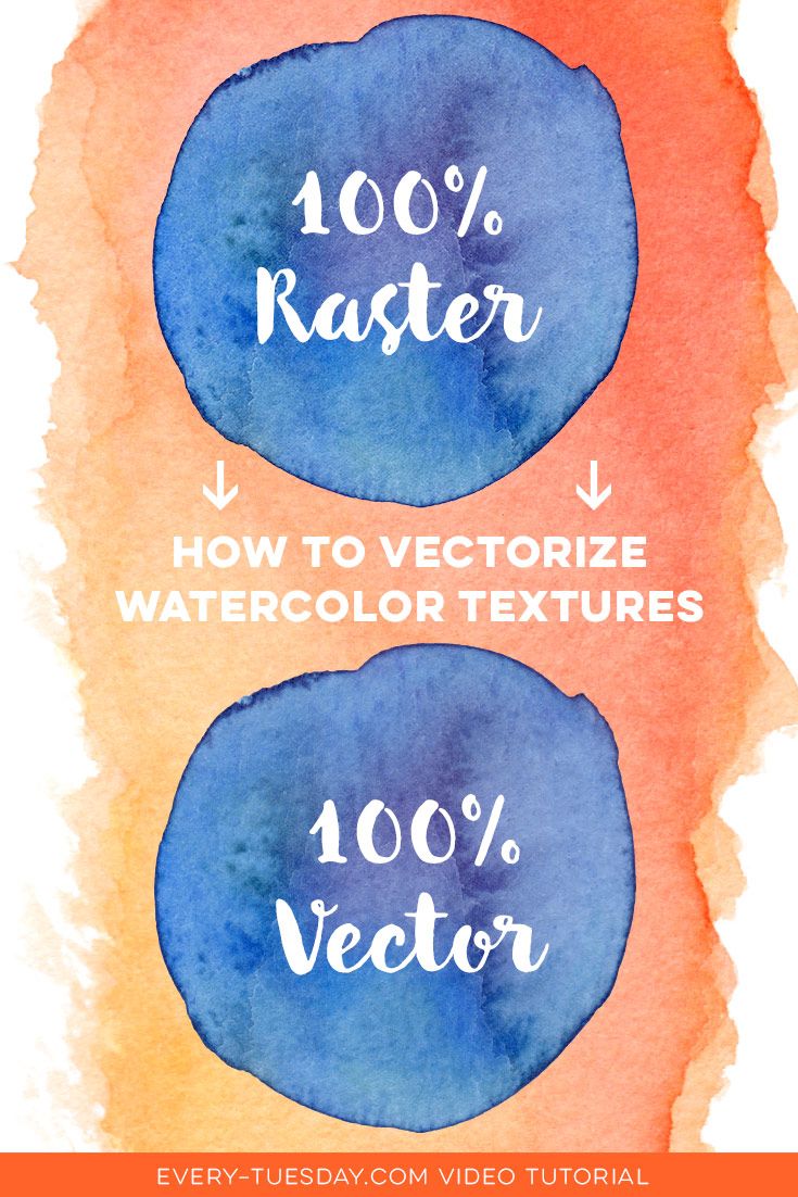 735x1102 How To Vectorize Watercolor Textures Design + Lettering - Watercolor Texture For Illustrator