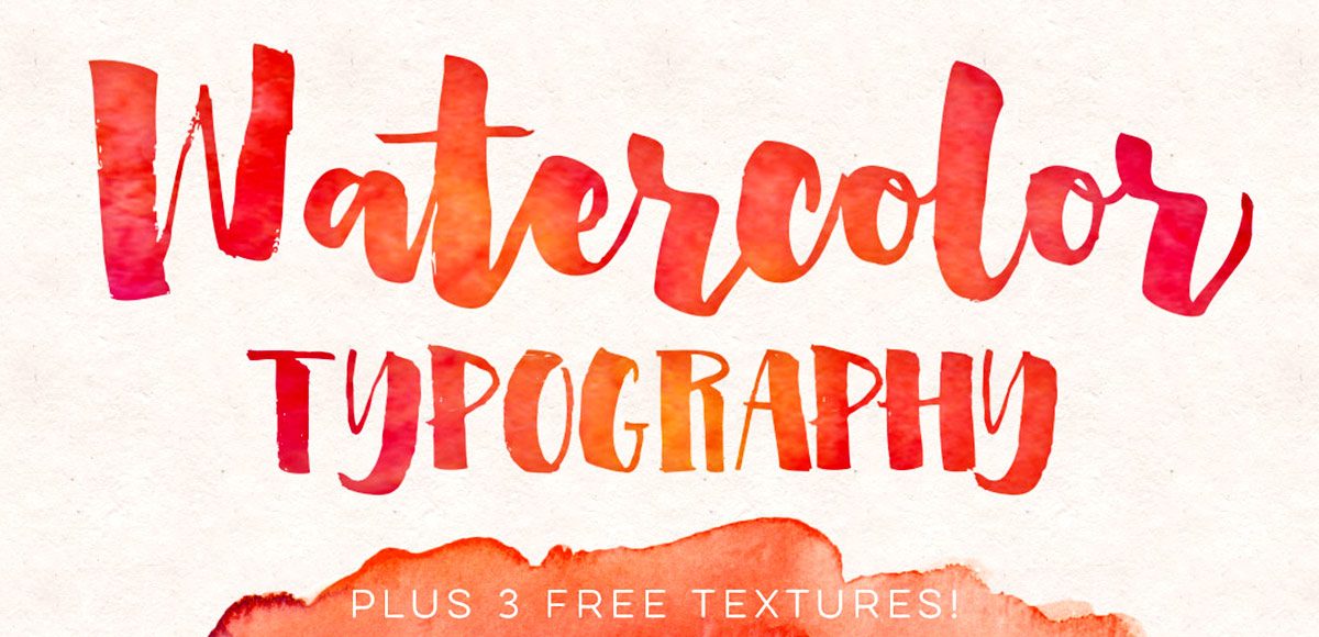 1200x580 How To Add Watercolor Textures To Typography - Watercolor Typeface