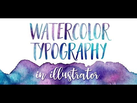 480x360 How To Create Watercolor Typography In Illustrator - Watercolor Typography