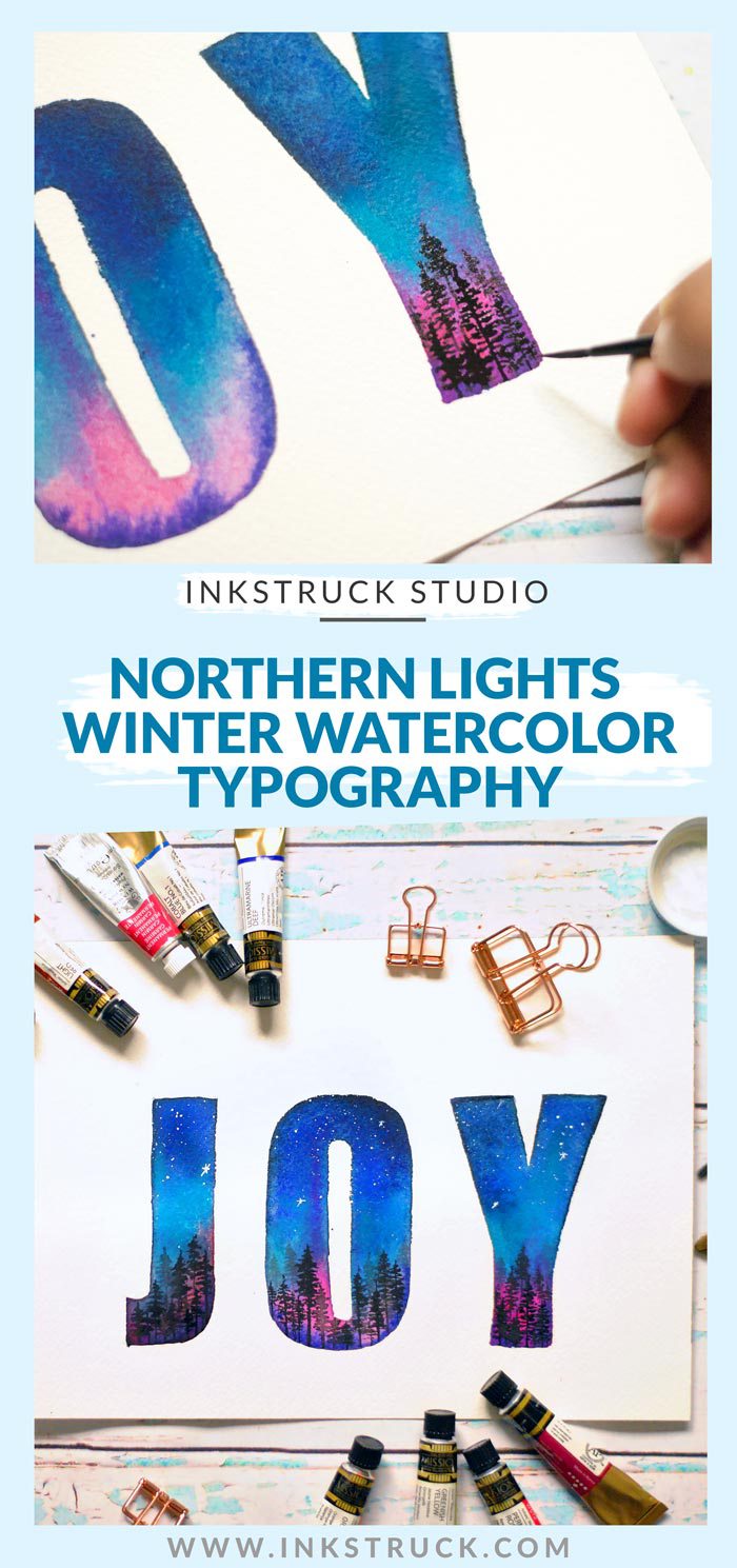 700x1489 Northern Lights Watercolor Typography Tutorial Inkstruck Studio - Watercolor Typography