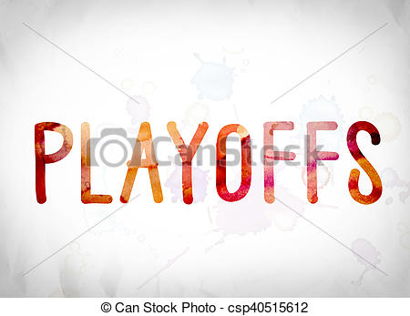 450x347 Playoffs Concept Watercolor Word Art. The Word Playoffs Written - Watercolor Word Art