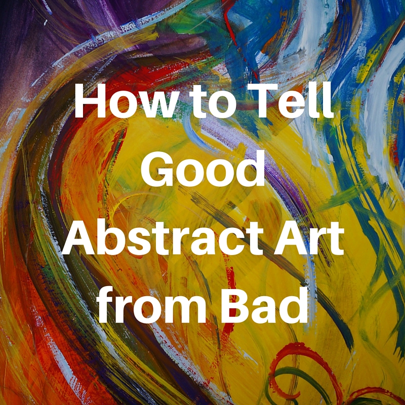800x800 How To Tell Good Abstract Art From Bad Art Inspiration - Abstract Person Painting