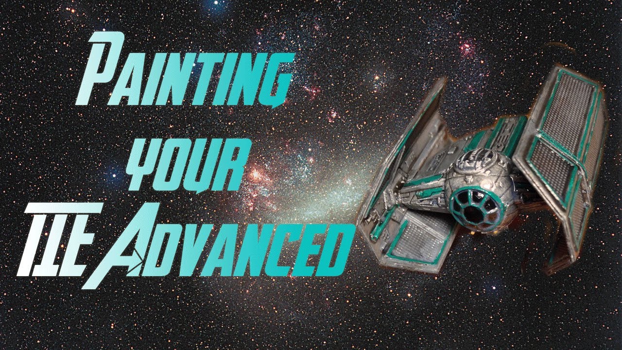 1280x720 Painting An Tie Advanced From The Game X Wing Miniatures Game - Advance Painting