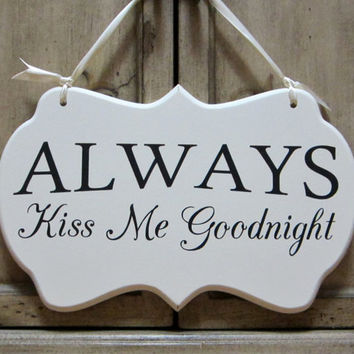 354x354 Best Always Kiss Me Goodnight Sign Products On Wanelo - Always Kiss Me Goodnight Painting