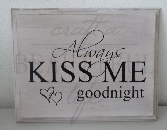570x446 De 45 Good Morning Night Bilderna - Always Kiss Me Goodnight Painting