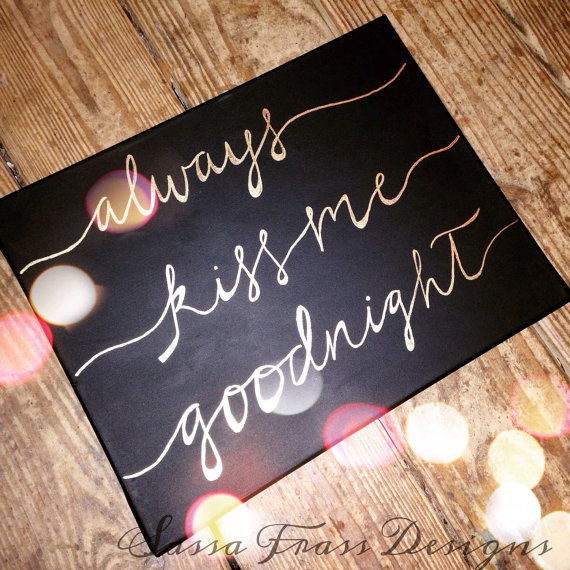 570x570 Items Similar To Always Kiss Me Goodnight Painted Canvas On Etsy - Always Kiss Me Goodnight Painting
