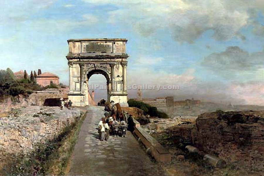 900x600 Passing Through The Arch Of Titus On The Via Sacra To Rome By - Arch Painting