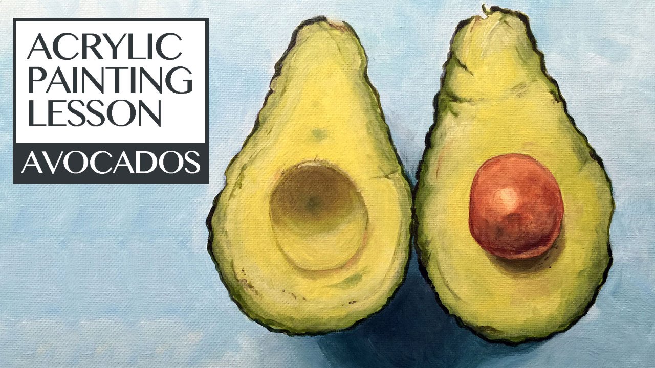 1280x720 Acrylic Painting Lesson - Avocado Painting