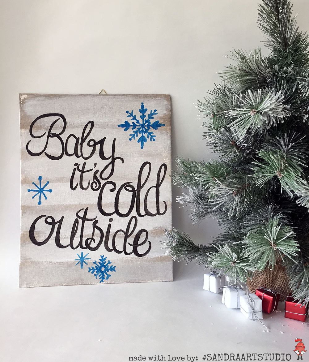 1000x1170 Christmas Painting With Quote It's Cold Acrylic - Baby Christmas Painting
