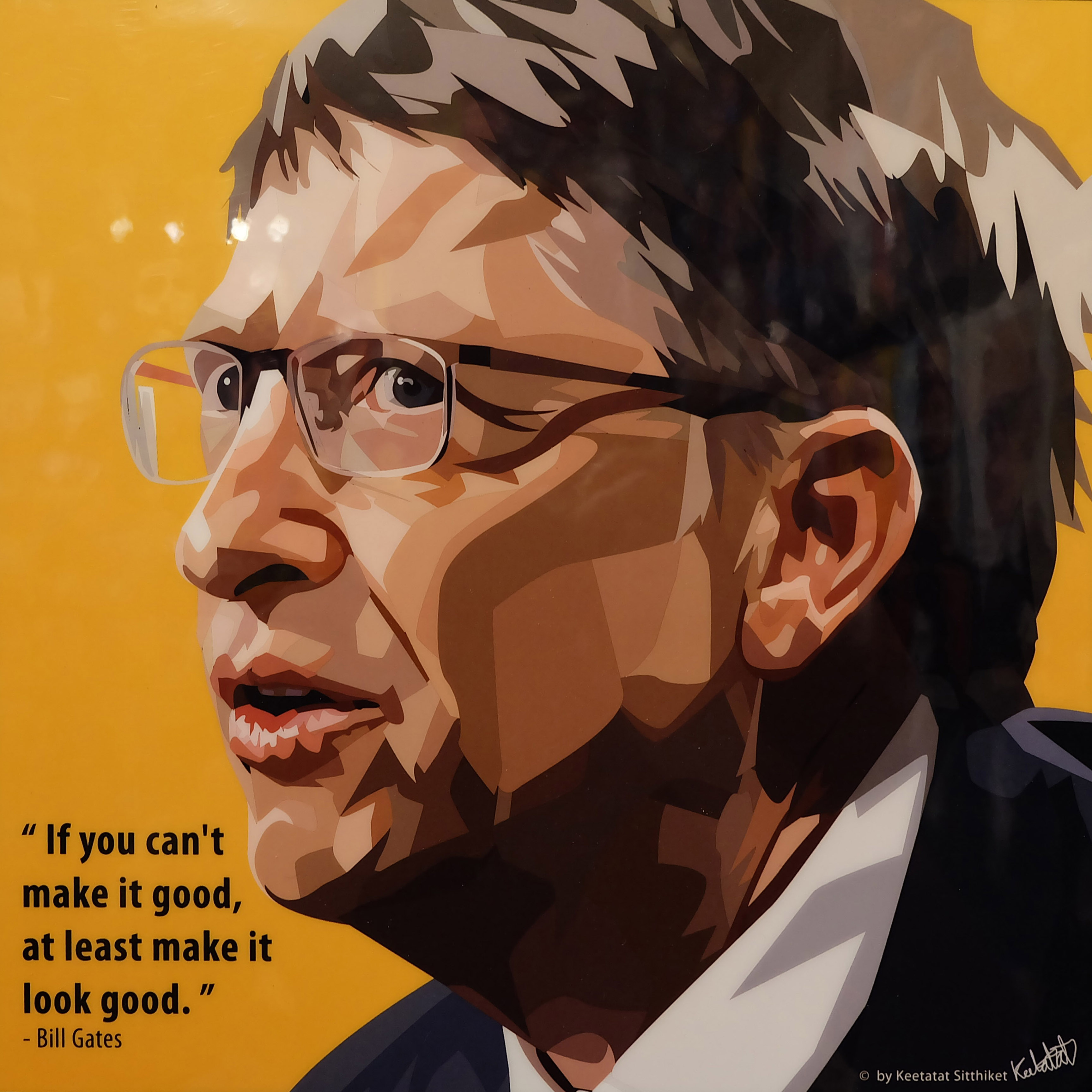 3456x3456 Bill Gates Poster If You Can'T Make It Good - Bill Gates Painting