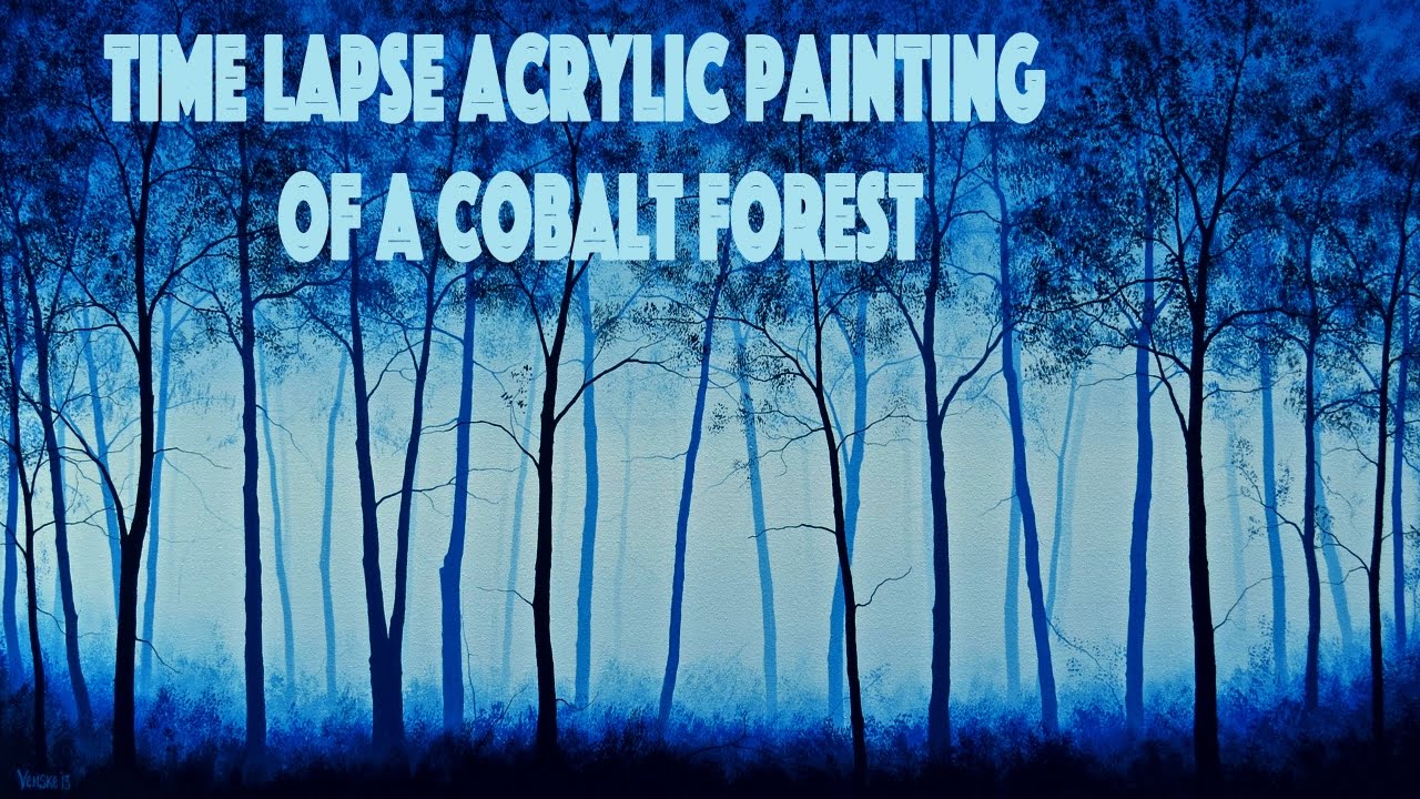 1280x720 How To Paint A Cobalt Blue Forest With Acrylics - Blue Forest Painting