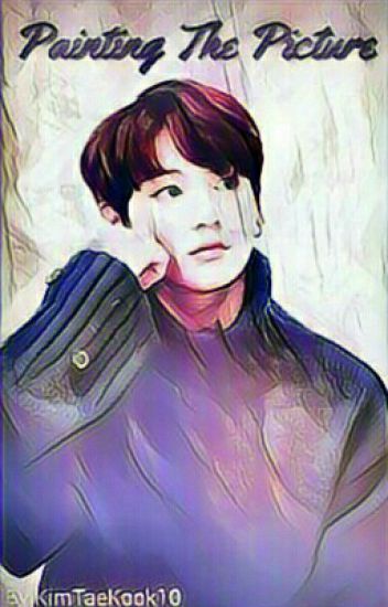 352x550 Painting The Picture (Bts Jeon Jungkook Ff) - Bts Painting