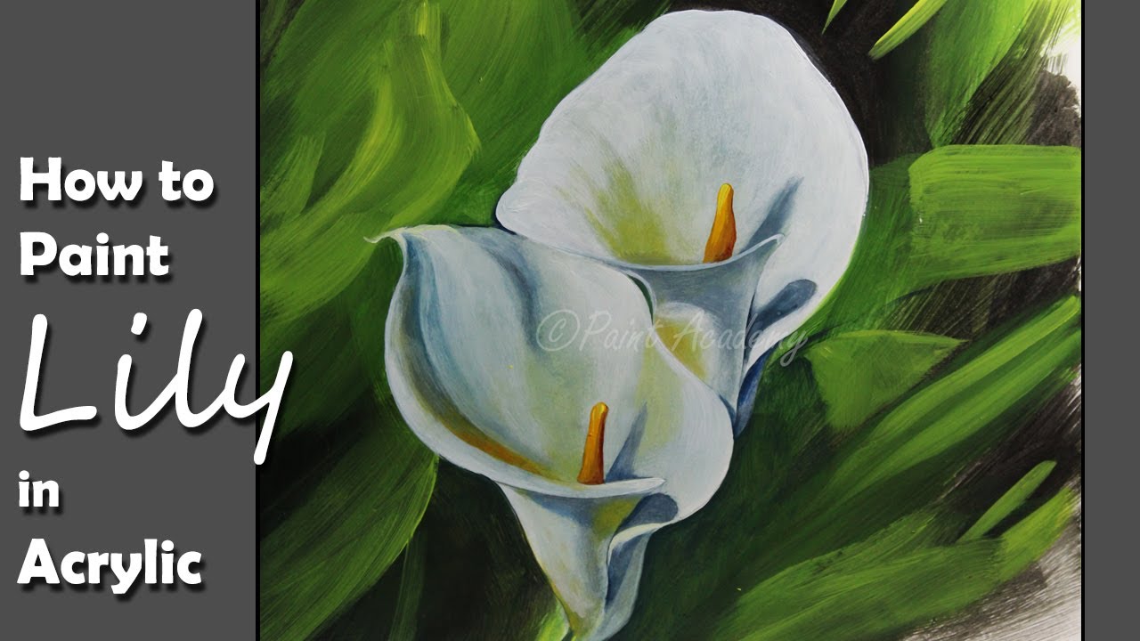 1280x720 How To Paint Calla Lillies In Acrylic Step By Step Painting - Calla Lily Painting
