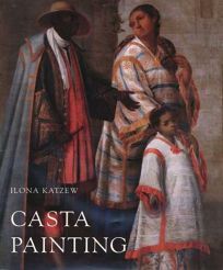 204x246 Nonfiction Book Review Casta Painting Images Of Race - Casta Painting