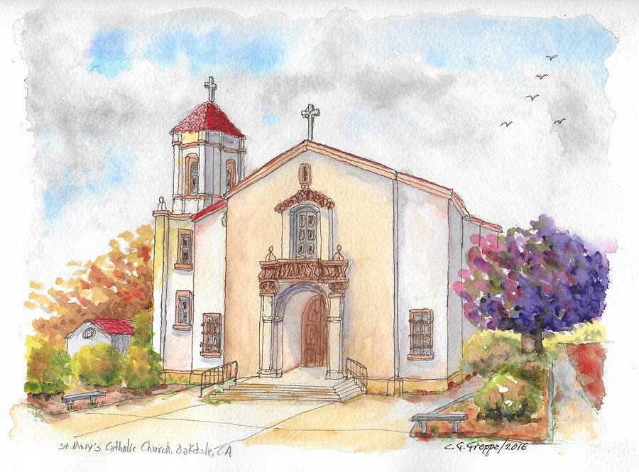 900x665 St. Mary's Catholic Church, Oakdale, California Painting By Carlos - Catholic Church Painting