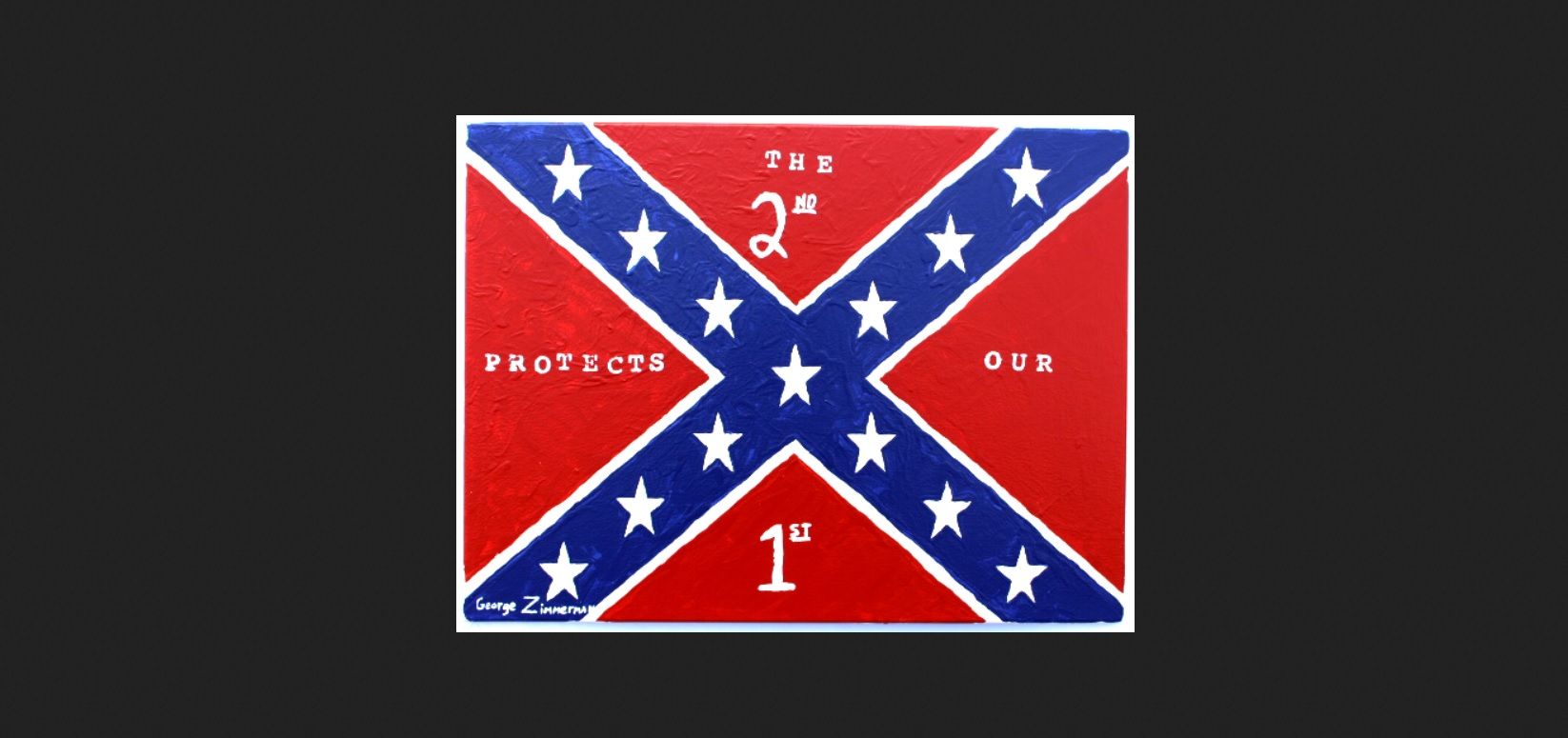 1646x775 George Zimmerman Is Now Selling Prints Of His Confederate Flag - Confederate Flag Painting