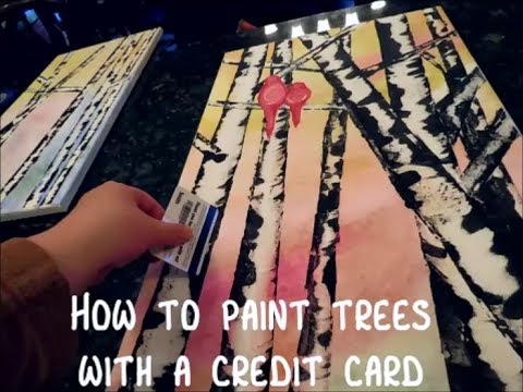 480x360 How To Paint Trees With A Credit Card - Credit Card Painting