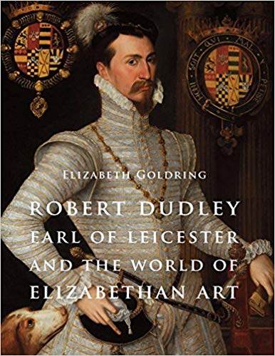 386x499 Robert Dudley, Earl Of Leicester, And The World Of Elizabethan Art - Elizabethan Painting