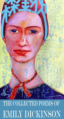 270x500 The Collected Poems Of Emily Dickinson [Illustrated - Emily Dickinson Painting