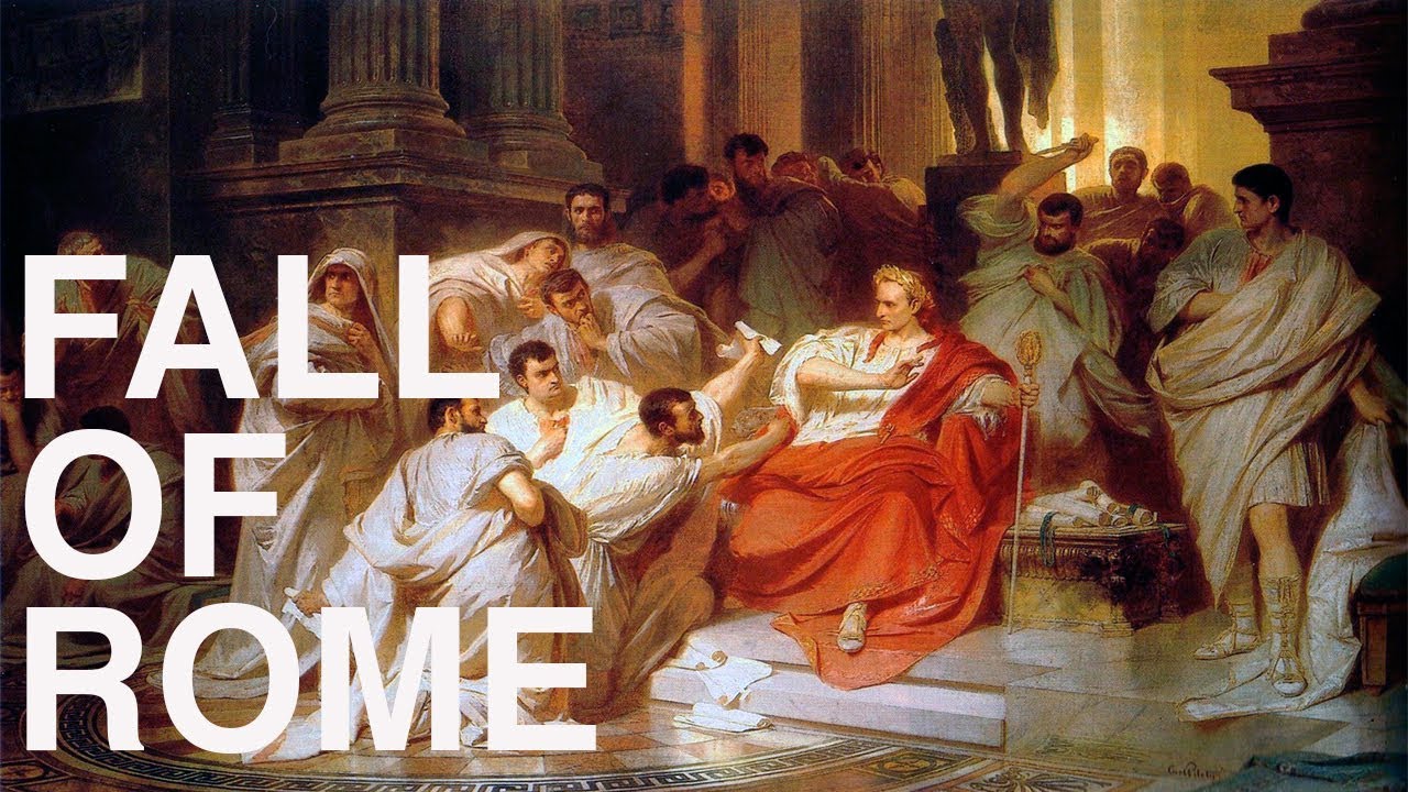 1280x720 The Fall Of Rome Explained In 13 Minutes - Fall Of Rome Painting