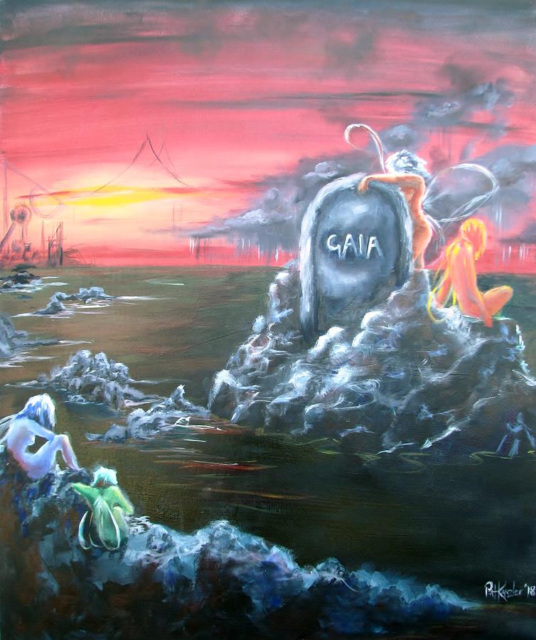 754x900 Weep For Gaia Painting By Patricia Kanzler - Gaia Painting