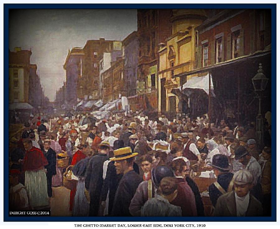 900x738 The Ghetto Market Day New York City 1910 Painting By Dwight Goss - Ghetto Painting