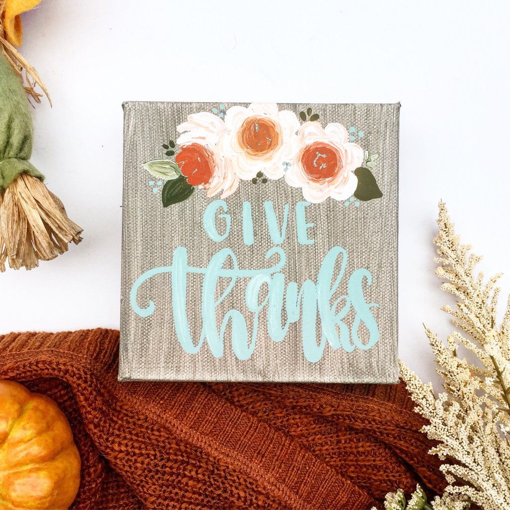 1024x1024 Give Thanks Floral Painting Kt's Canvases - Give Thanks Painting