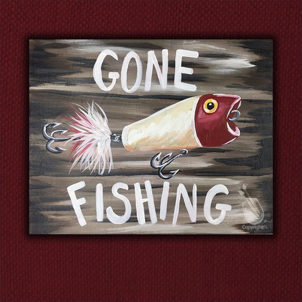620x620 Just For Dad On This Father's Day! Dad's Like To Paint Too! Sign - Gone Fishing Painting
