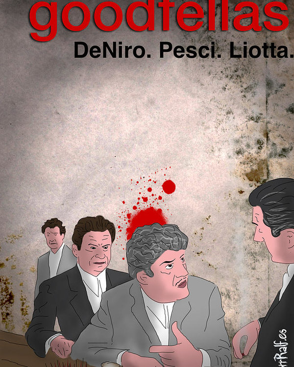 600x749 Goodfellas Poster By Ralf Wandschneider - Goodfellas Painting Poster