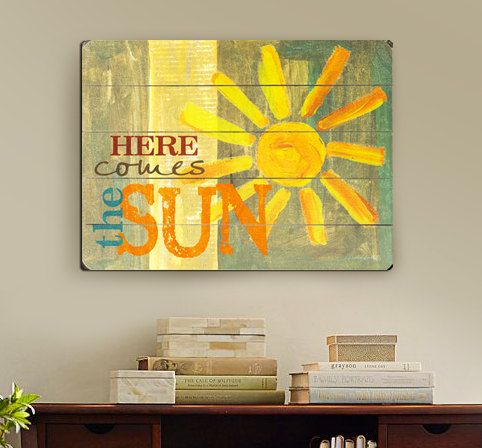 482x448 Here Comes The Sun Wood Sign Inspirational Signs Sunshine Sign - Here Comes The Sun Painting