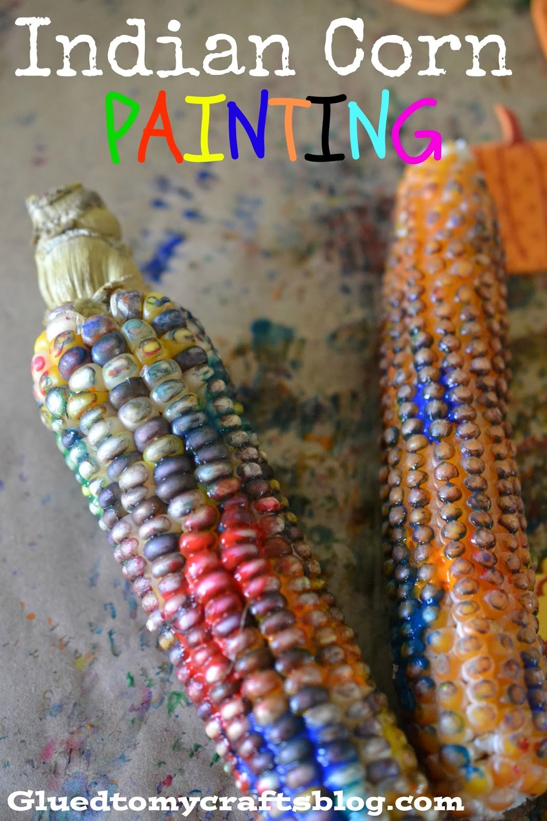 1066x1600 Indian Corn Painting {Kid Craft} - Indian Corn Painting