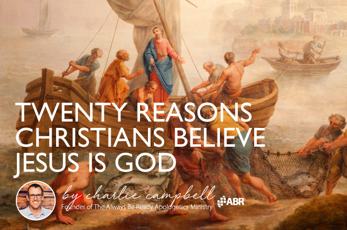 699x464 Twenty Reasons Christians Believe Jesus Is God By Charlie Campbell - Jesus And God Painting