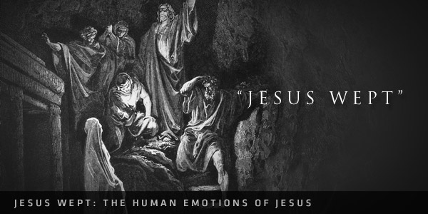 600x300 Jesus Wept The Human Emotions Of Jesus - Jesus Wept Painting