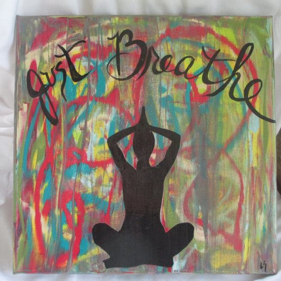 570x570 Yoga Art, Just Breathe, Yoga Quote, Yoga Painting, Abstract, Wall - Just Breathe Painting