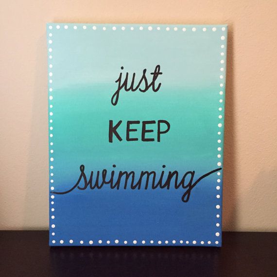 570x570 Hand Painted Canvas Art, 8x10 - Just Keep Swimming Painting