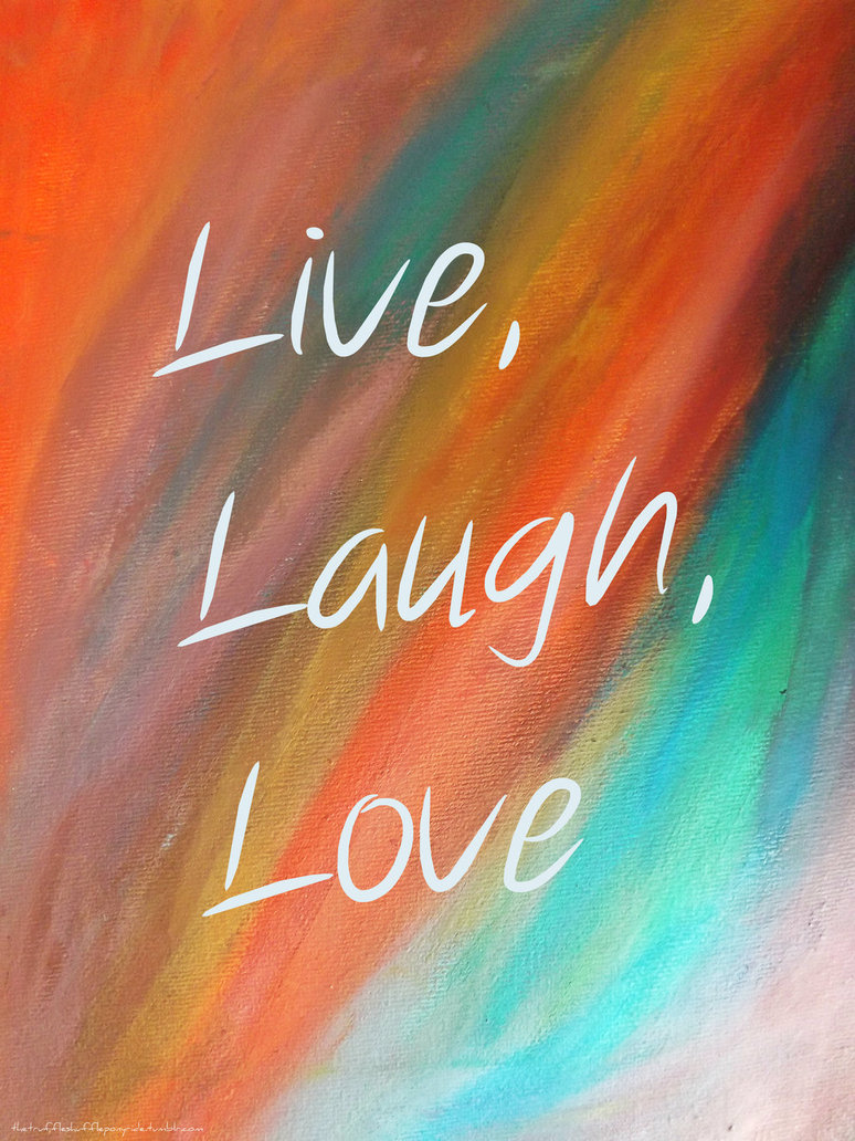 774x1032 Live,laugh,love By Scarlykins - Live Laugh Love Painting