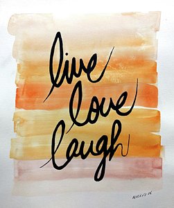 251x300 Live Laugh Love Paintings - Live Laugh Love Painting