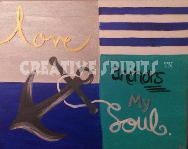 792x627 Paint, Sip, Create Love Anchors My Soul Creative Spirits Ames - Love Anchors The Soul Painting