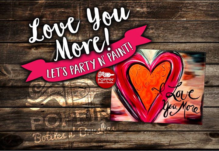 720x497 Love You More Painting Party! January 11, 19 Amp 21 - Love You More Painting
