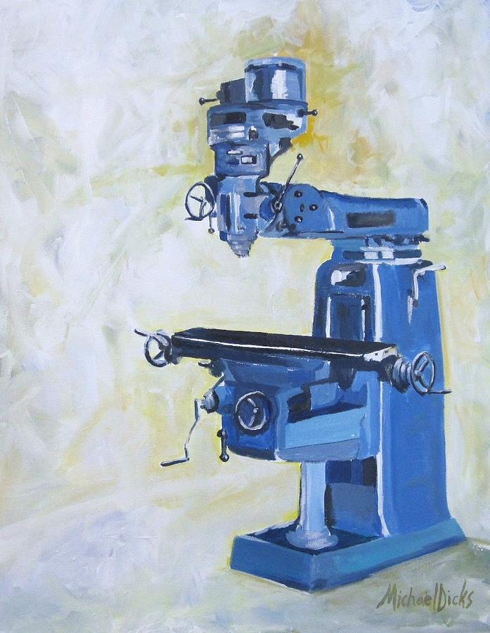 697x900 Induma Milling Machine Painting By Michael Dicks - Machine Painting