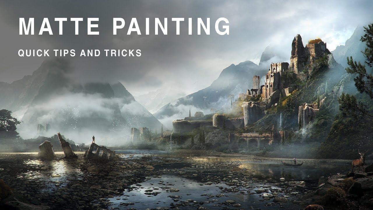 1280x720 Matte Painting Tips - Matt Painting