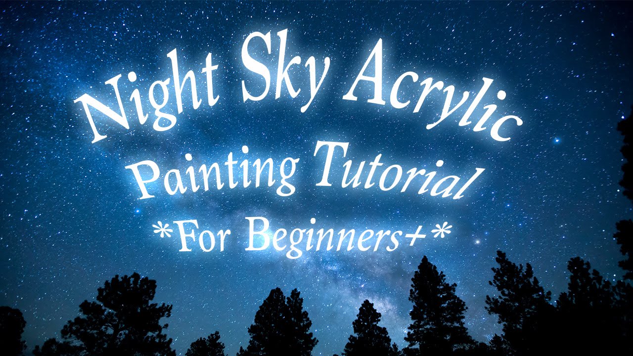 1280x720 Night Sky Painting Tutorial For Beginners - Midnight Sky Painting