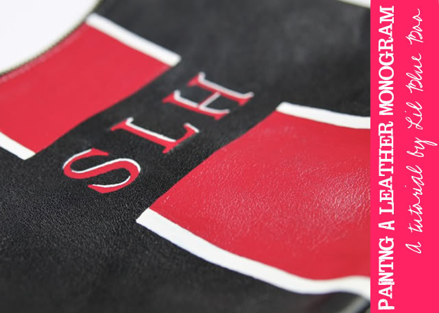 640x457 Painting A Monogram On Leather (A Tutorial) - Monogram Painting