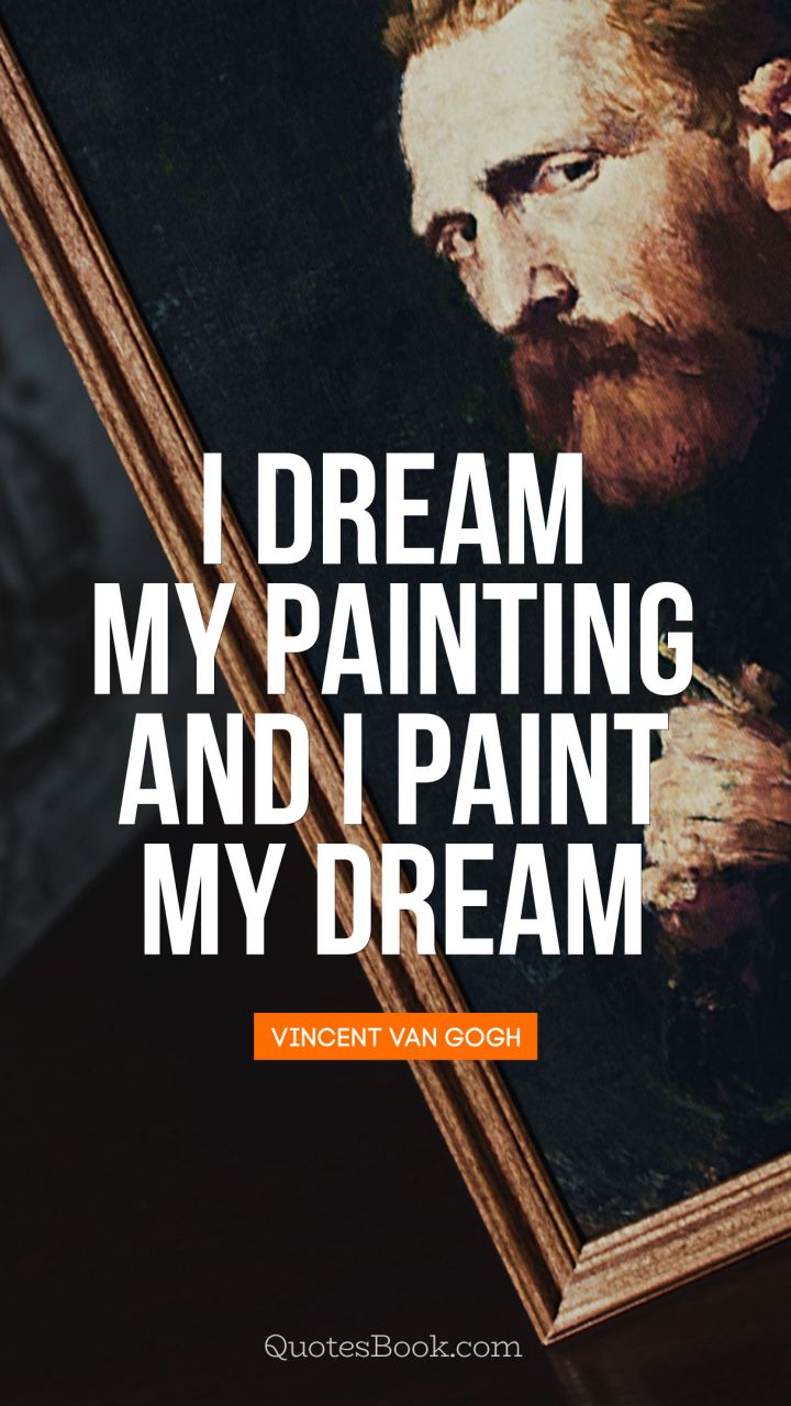 720x1280 I Dream My Painting And I Paint My Dream. - Mypainting